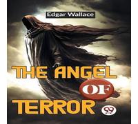 Edgar Wallace The Angel Of Terror Paperback Book Edgar Wallace Multicolor
