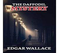 Edgar Wallace The Daffodil Mystery Paperback Book Edgar Wallace Multicolor