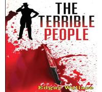 Edgar Wallace The Terrible People Paperback Book Edgar Wallace Multicolor