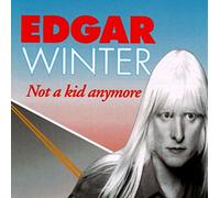 Edgar Winter - I'M Not a Kid Anymore