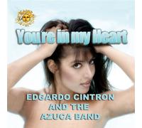 Edgardo Cintron and the Azuca Band - You're In My Heart [Us Import]