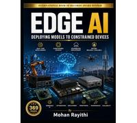 EDGE AI: DEPLOYING MODELS TO CONSTRAINED DEVICES