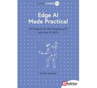 Edge AI Made Practical: AI Projects for the Raspberry Pi with the AI HAT+