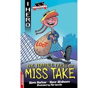 EDGE: I HERO: Megahero: The Terrible Tricks of Miss Take