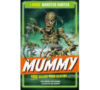 EDGE: I HERO: Monster Hunter: Mummy