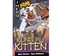 Kung Fu Kitten: I HERO: Toons: Kung Fu Kitten (EDGE: I HERO: Toons)