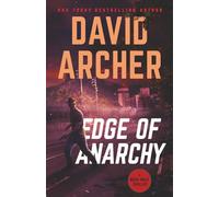 Edge of Anarchy (Noah Wolf)
