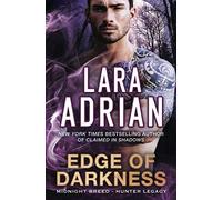 Edge of Darkness: A Hunter Legacy Novel (Midnight Breed Hunter Legacy)