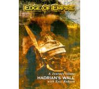 Edge Of Empire - A Journey Along Hadrian's Wall [DVD]