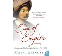 Edge of Empire: Conquest and Collecting in the East 1750-1850