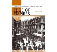 Edge of Empires: Chinese Elites and British Colonials in Hong Kong
