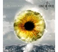 Edge Of Ever - We Came With The Flood