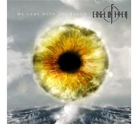 Edge Of Ever - We Came With The Flood