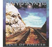 Edge of Forever by Lynyrd Skynyrd (1999) Audio CD
