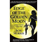 Edge of the Golden Moon: 2 (The Bert Mars Adventures)