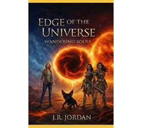 Edge of the universe: Wandering Souls