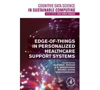Edge-of-Things in Personalized Healthcare Support Systems