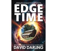 Edge of Time: A Time Travel Adventure Novel (Quantum Convergence Series)