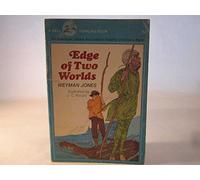 Edge of two worlds (A yearling book) (A yearling book)