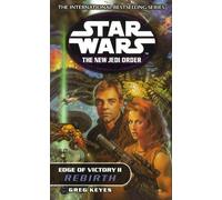Edge of Victory II: Rebirth (Star Wars: The New Jedi Order)