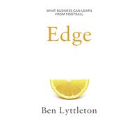 Edge: What Business Can Learn from Football
