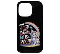 Edgy Those Who Oppose Us Perish Case for iPhone 13 Pro