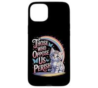 Edgy Those Who Oppose Us Perish Case for iPhone 15 Plus