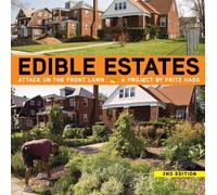 Edible Estates: Attack on the Front Lawn