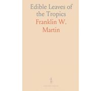 Edible Leaves of the Tropics