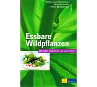 Edible Wildpflanzen: Verwendung & Effect, Verwechslungsgefahr Toxic Plants
