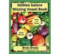 Edibles Galore Missing Vowel Book: 21 Categories