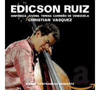 Edicson Ruiz - Edicson Ruiz: Wiener Kontrabass Konzerte