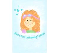 Edie's First Swimming Lesson! | Childrens Swimming Book