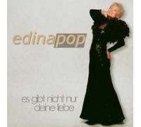 Edina Pop - Es Gibt Nicht Nur Deine Liebe