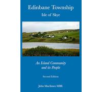 Edinbane Township: An Island Community and Its People