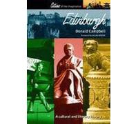 Edinburgh: A Cultural and Literary History: No. 14 (Cities of the Imagination)