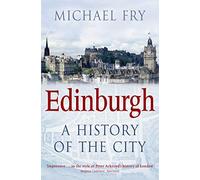 Edinburgh: A History of the City