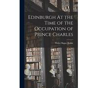 Edinburgh At the Time of the Occupation of Prince Charles