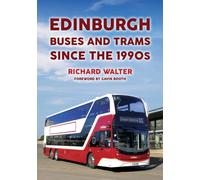 Edinburgh Buses and Trams Since the 1990s