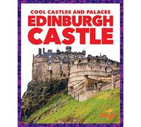 Edinburgh Castle (Cool Castles and Palaces)