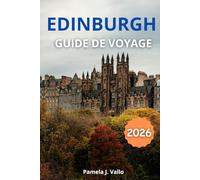 Edinburgh Guide de Voyage 2026