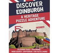Edinburgh Heritage Puzzle Book (Large Print): Crosswords, Word Searches, Trivia, Colouring Pages, and Fascinating Facts for Adults and Seniors