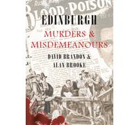 Edinburgh Murders & Misdemeanours