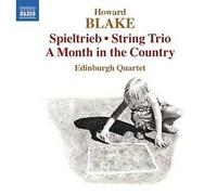 Blake - Blake: Spieltrieb/ A Month In The Country/ String Trio