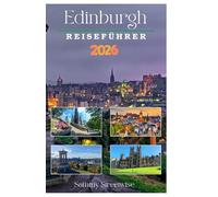 Edinburgh Reiseführer 2026