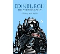 Edinburgh: The Autobiography