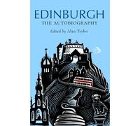 Edinburgh: The Autobiography