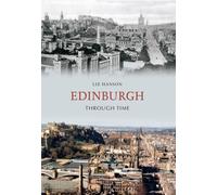 Edinburgh Through Time