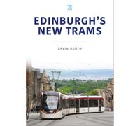 Edinburgh's New Trams