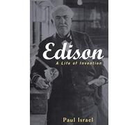 Edison: A Life of Invention